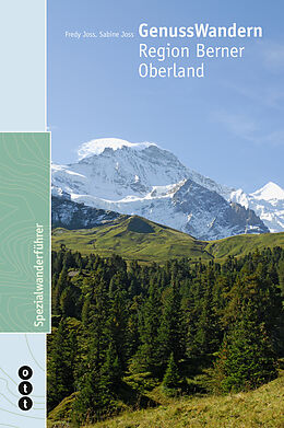 Couverture cartonnée GenussWandern | Region Berner Oberland de Fredy Joss, Sabine Joss