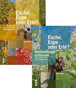 Fester Einband Esche, Espe oder Erle? (Hauptband &amp; Bestimmungsschlüssel) von Peter Steiger