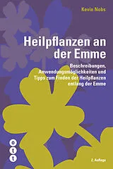 Paperback Heilpflanzen an der Emme von Kevin Nobs