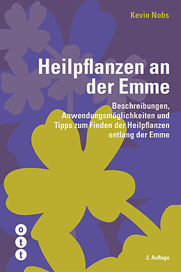 Kartonierter Einband Heilpflanzen an der Emme von Kevin Nobs