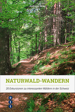Kartonierter Einband Naturwald-Wandern von Andreas Grau