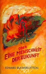 Kartonierter Einband Vril  oder eine Menschheit der Zukunft von Edward G Bulwer-Lytton