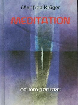 Kartonierter Einband Meditation von Manfred Krüger