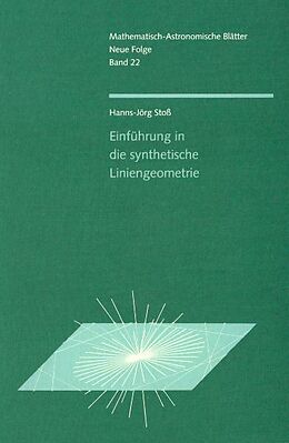 Kartonierter Einband Einführung in die synthetische Liniengeometrie von Hanns J Stoss