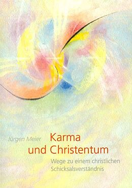 Kartonierter Einband Karma und Christentum von Jürgen Meier