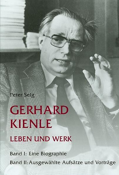 Gerhard Kienle  Leben und Werk