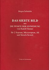 Jürgen Schriefer Notenblätter Das siebte Bild für 2 Soprane, Mezzosopran
