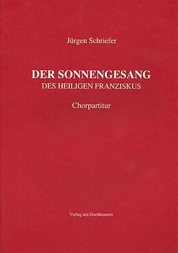 Jürgen Schriefer Notenblätter Der Sonnengesang des Heiligen Franziskus