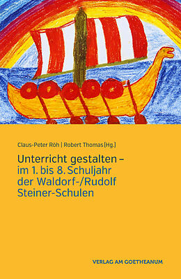 Kartonierter Einband Unterricht gestalten von Claus-Peter Röh, Robert Thomas