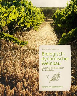 Kartonierter Einband Biologisch-dynamischer Weinbau von 
