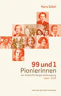 E-Book (pdf) 99 und 1 Pionierinnen der Waldorfkindergartenbewegung 1924  2026 von Nana Göbel
