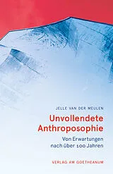 Paperback Unvollendete Anthroposophie von Jelle van der Meulen