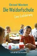E-Book (pdf) Die Waldorfschule von Christof Wiechert