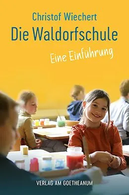 E-Book (pdf) Die Waldorfschule von Christof Wiechert
