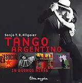 Fester Einband Tango Argentino von Sonja Allgaier
