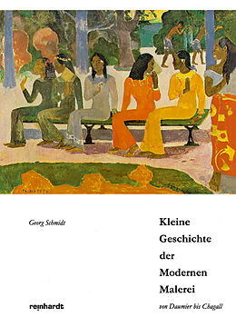 Kartonierter Einband Kleine Geschichte der Modernen Malerei von Georg Schmidt