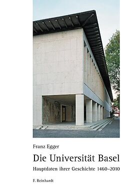 Fester Einband Die Universität Basel von Franz Egger