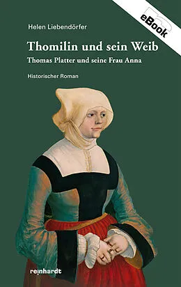 E-Book (epub) Thomilin und sein Weib von Helen Liebendörfer