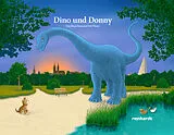 Fester Einband Dino und Donny von Mena Kost, Ueli Pfister