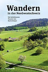 Paperback Wandern in der Nordwestschweiz von Karin Breyer