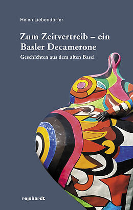 Paperback Zum Zeitvertreib  ein Basler Decamerone von Helen Liebendörfer