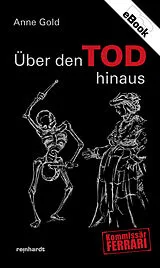 E-Book (epub) Ueber den TOD hinaus von Anne Gold