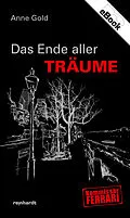 E-Book (epub) Das Ende aller Träume von Anne Gold
