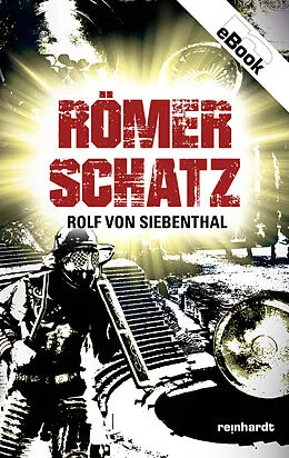 E-Book (epub) Römerschatz von Rolf von Siebenthal