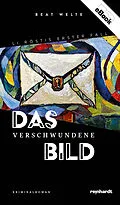 E-Book (epub) Das verschwundene Bild von Beat Welte