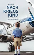 E-Book (epub) Nachkriegskind von Peter Graf