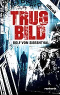 E-Book (epub) Trugbild von Rolf von Siebenthal