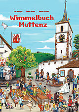 Fester Einband Wimmelbuch Muttenz von Celine Geser