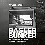 Fester Einband Basler Bunker von Oswald Inglin