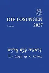 Kartonierter Einband Die Losungen in der Ursprache 2027 von 