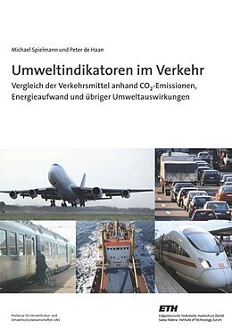 Kartonierter Einband Umweltindikatoren im Verkehr von Michael Spielmann, Peter de Haan