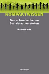 Kartonierter Einband Den schweizerischen Sozialstaat verstehen von Silvano Moeckli