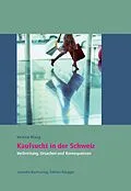 E-Book (epub) Kaufsucht in der Schweiz von Verena Maag