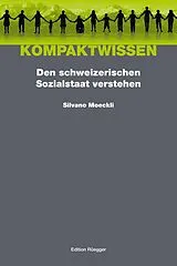 E-Book (pdf) Den schweizerischen Sozialstaat verstehen von Silvano Moeckli