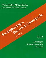 Kartonierter Einband Raumplanungs-, Bau- und Umweltrecht von Walter Haller, Peter Karlen