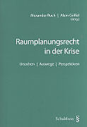 Raumplanungsrecht in der Krise