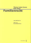 Kartonierter Einband Familienrecht von Thomas Sutter-Somm, Felix Kobel