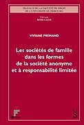 Couverture cartonnée Les sociétés de famille dans les formes de la société anonyme et à responsabilité limitée de Viviane Permand