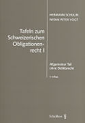 Fester Einband Tafeln zum Obligationenrecht I von Hermann Schulin, Nedim Peter Vogt