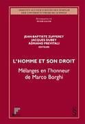 Kartonierter Einband L'Homme et son droit von Jean-Baptiste Zufferey, Jacques Dubey, Adriano Previtali