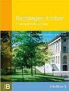 Kartonierter Einband Rechtsgeschichte von Marcel Senn, Lukas Gschwend, René Pahud de Mortanges