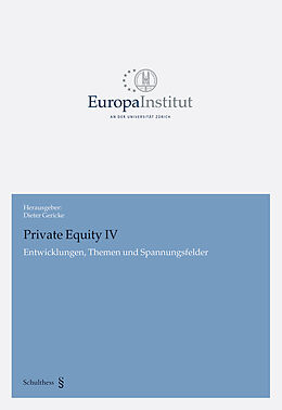 Kartonierter Einband Private Equity IV von Markus Fuchs, Jürg Frick, Reto / Frey, Martin / Leis, Timo Heuberger