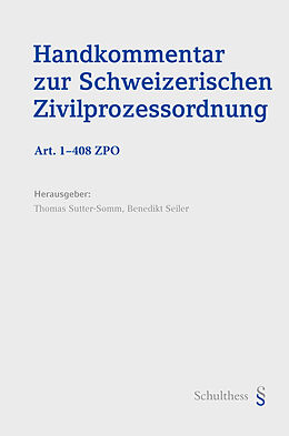 Kartonierter Einband Handkommentar zum Schweizer Privatrecht / Handkommentar zur Schweizerischen Zivilprozessordnung (ZPO) von Benedikt Seiler