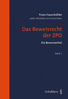 Fester Einband Das Beweisrecht der ZPO (PrintPlu§) von Franz Hasenböhler