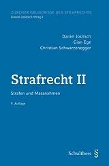 Kartonierter Einband (Kt) Strafrecht II von Daniel Jositsch, Gian Ege, Christian Schwarzenegger