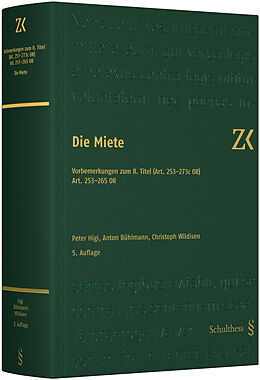 Fester Einband Vorbemerkungen zum 8. Titel (Art. 253 - 273c OR) Art. 253 - 265 OR von Peter Higi, Anton Bühlmann, Christoph Wildisen